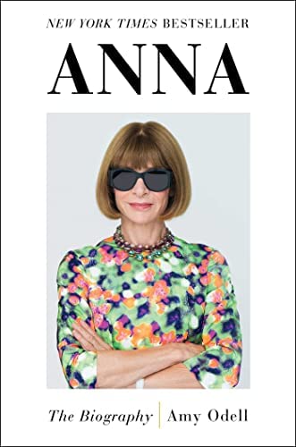 Anna The Biography by Amy Odell