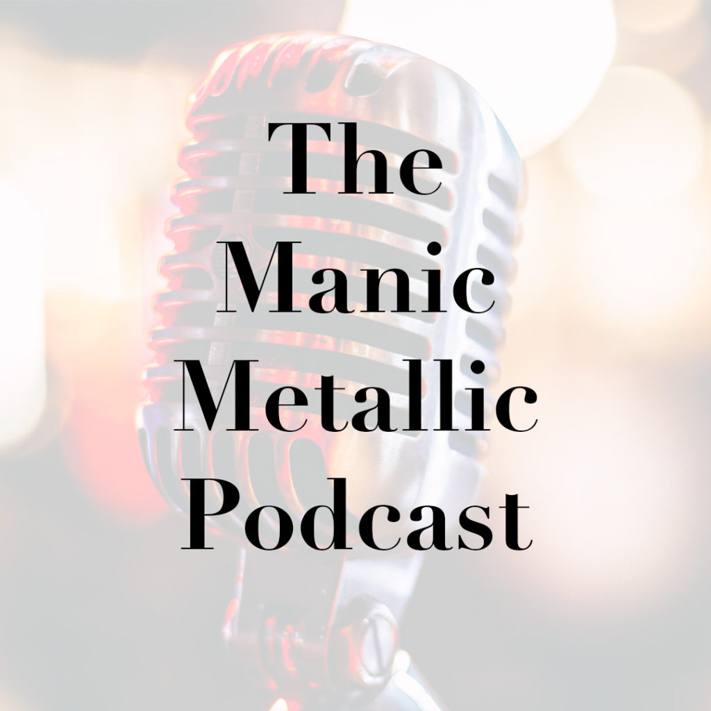 shop The Manic Metallic Podcast