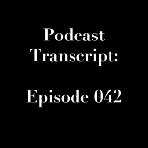The Manic Metallic Podcast - Episode 042 Transcript
