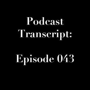The Manic Metallic Podcast - Episode 043 Transcript